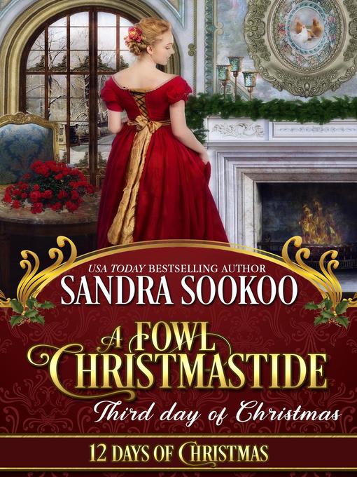Title details for A Fowl Christmastide by Sandra Sookoo - Available